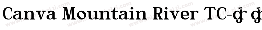 Canva Mountain River TC字体转换